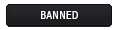 Banned